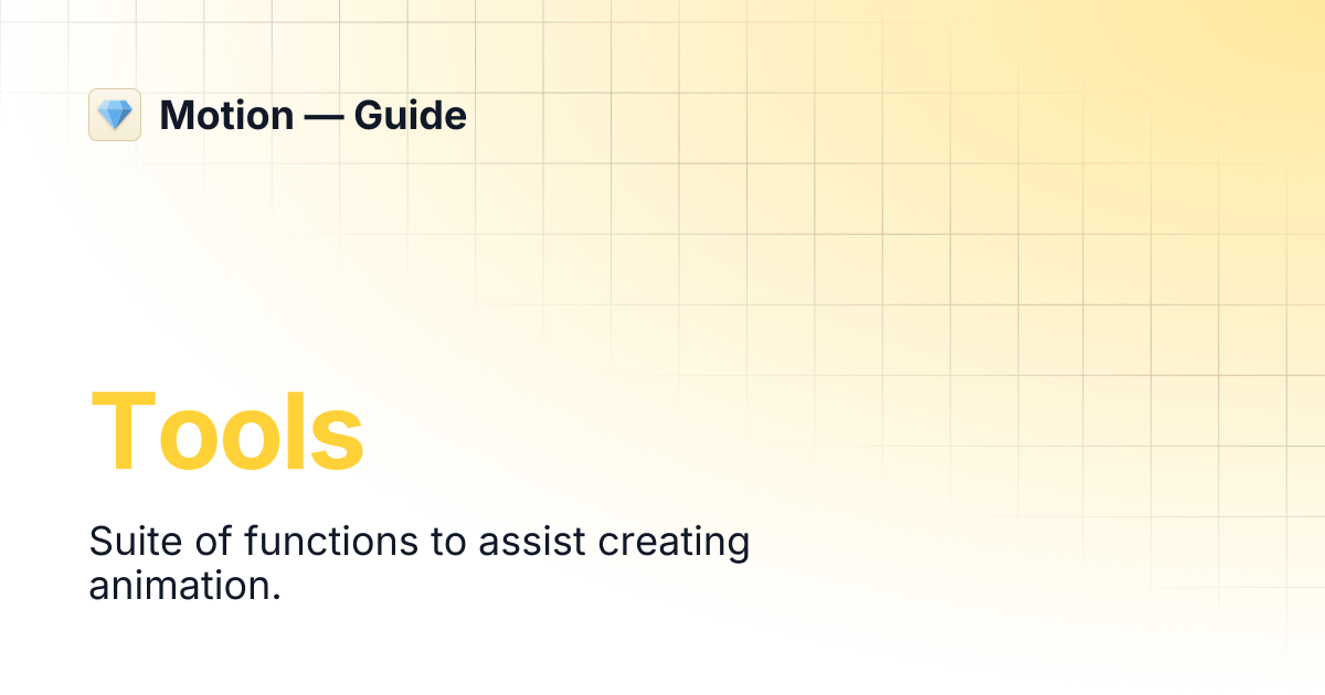 Tools | Motion — Guide