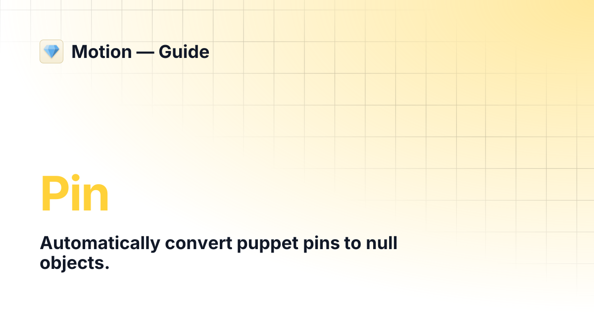 Pin | Motion — Guide